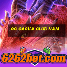 oc gacha club nam