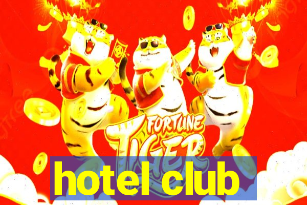 hotel club