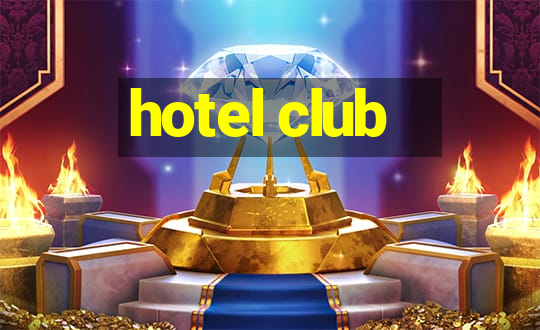 hotel club