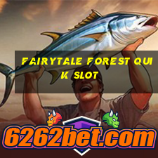 fairytale forest quik slot