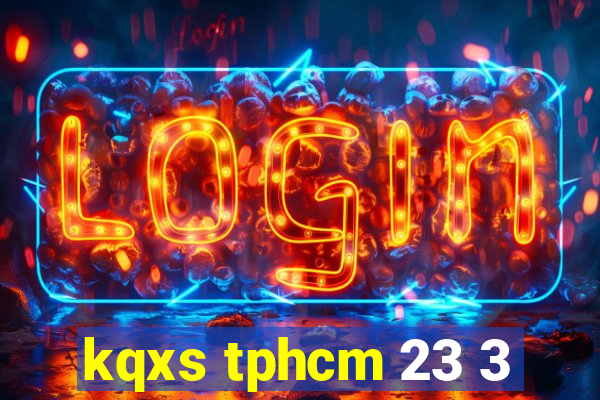 kqxs tphcm 23 3