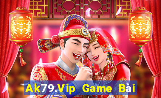 Ak79.Vip Game Bài Hay Nhất Hiện Nay