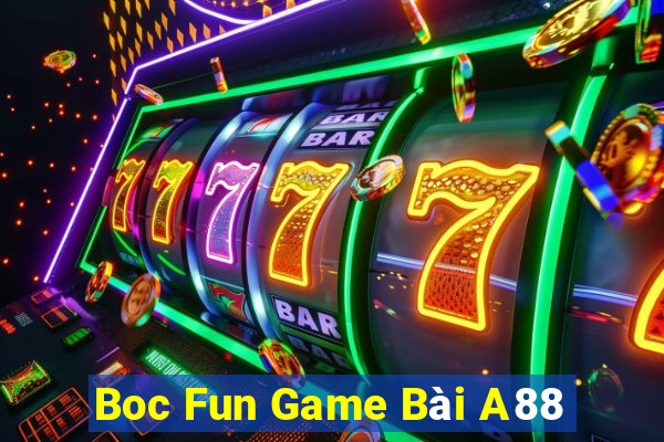 Boc Fun Game Bài A88