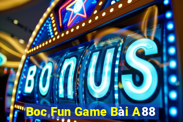 Boc Fun Game Bài A88