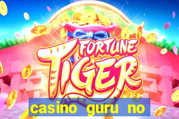 casino guru no deposit 2022