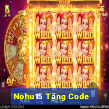 Nohu15 Tặng Code