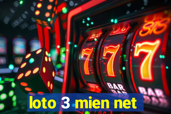 loto 3 mien net