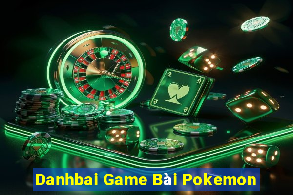 Danhbai Game Bài Pokemon