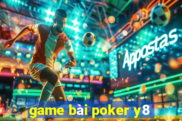 game bài poker y8