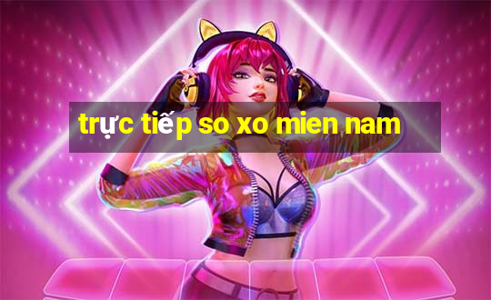 trực tiếp so xo mien nam