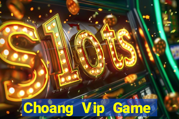 Choang Vip Game Bài Live