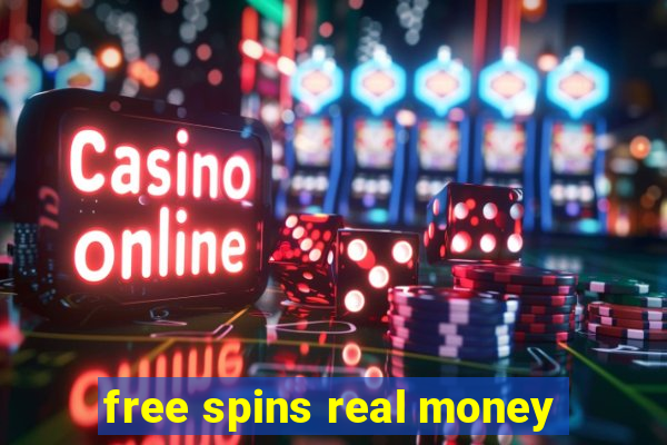 free spins real money