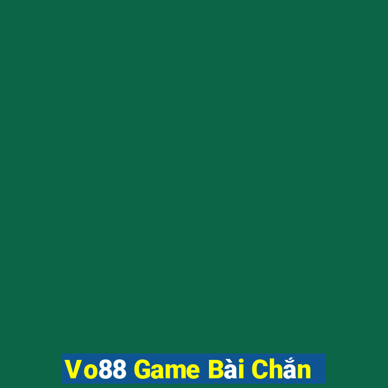 Vo88 Game Bài Chắn