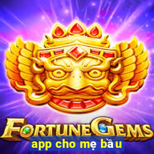 app cho mẹ bầu