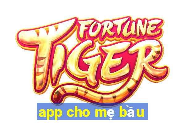 app cho mẹ bầu