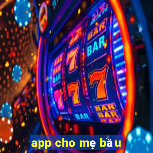 app cho mẹ bầu