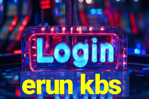 erun kbs