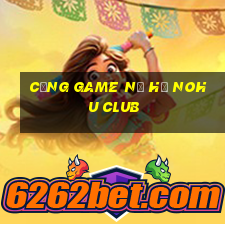 cổng game nổ hũ nohu club