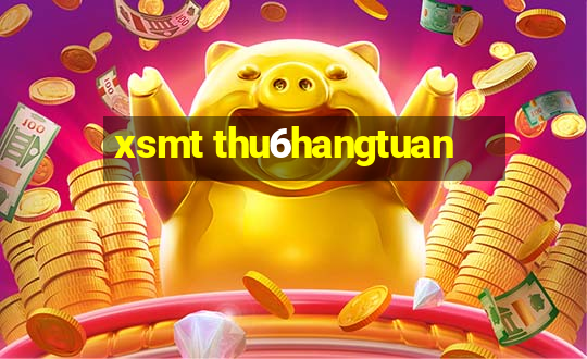 xsmt thu6hangtuan