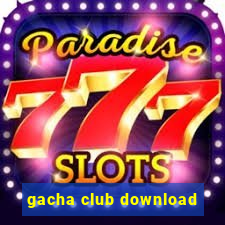 gacha club download