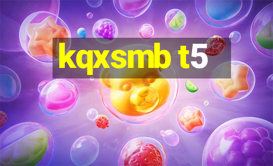 kqxsmb t5