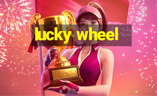 lucky wheel