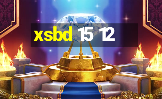 xsbd 15 12