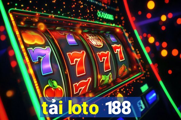 tải loto 188