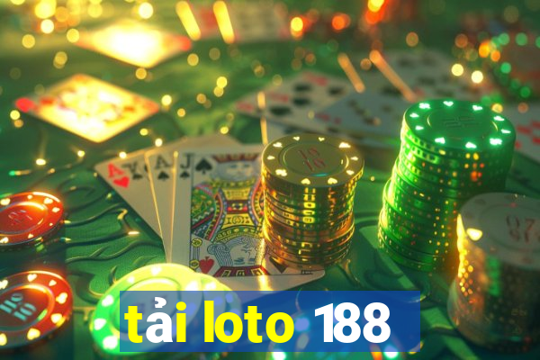 tải loto 188