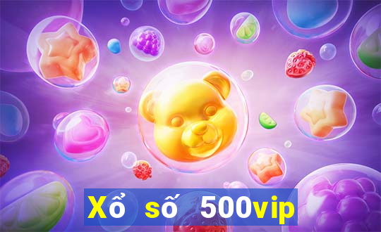 Xổ số 500vip phiên bản mới nhất