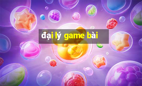 đại lý game bài