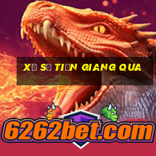 xổ số tiền giang qua