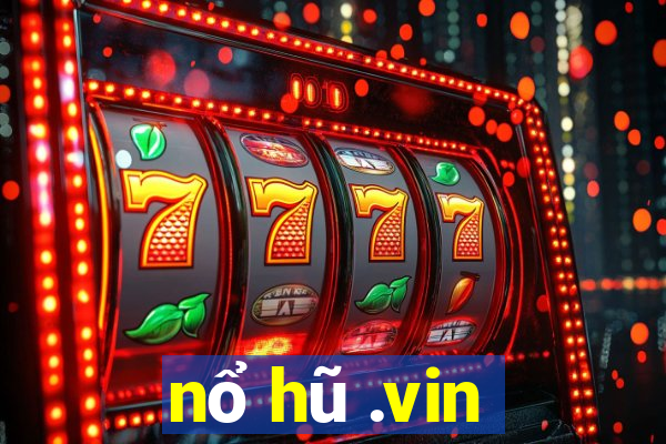 nổ hũ .vin