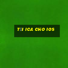 tải ica cho ios