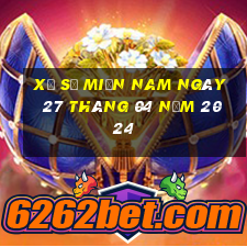 xổ số miền nam ngày 27 tháng 04 năm 2024