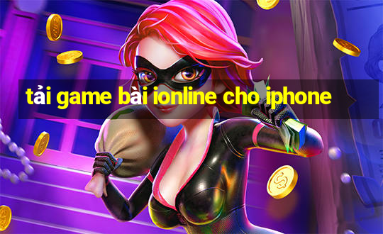 tải game bài ionline cho iphone