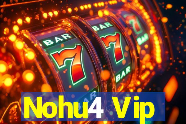 Nohu4 Vip