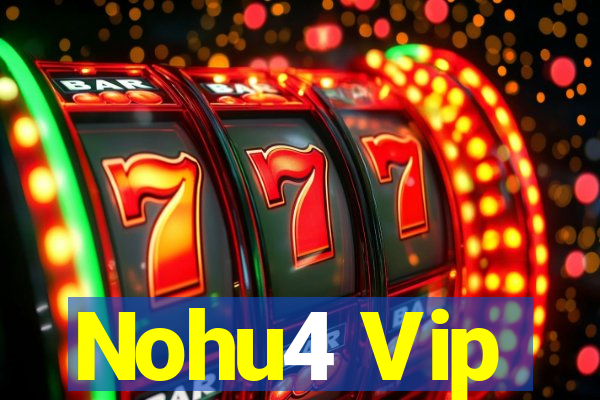 Nohu4 Vip