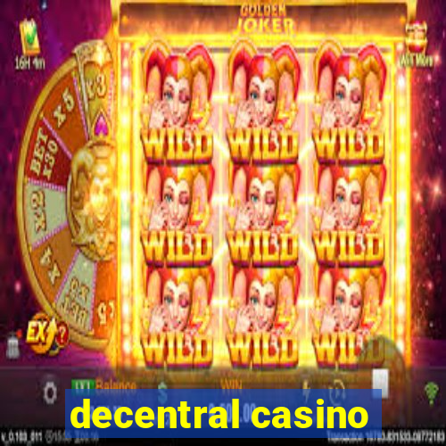 decentral casino