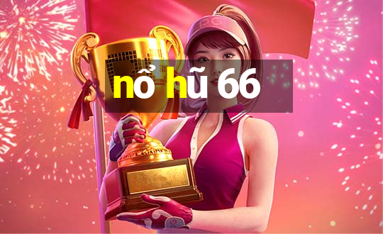 nổ hũ 66