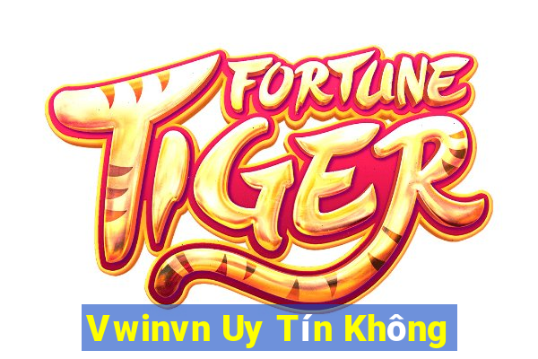 Vwinvn Uy Tín Không