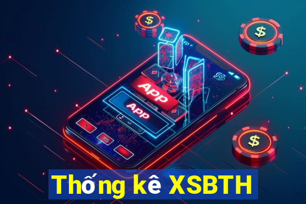 Thống kê XSBTH