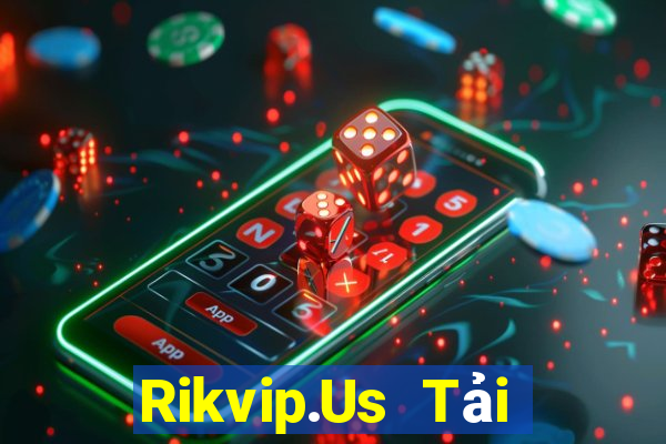 Rikvip.Us Tải Game Bài Nhất Vip