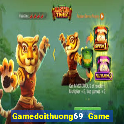 Gamedoithuong69 Game Bài 68