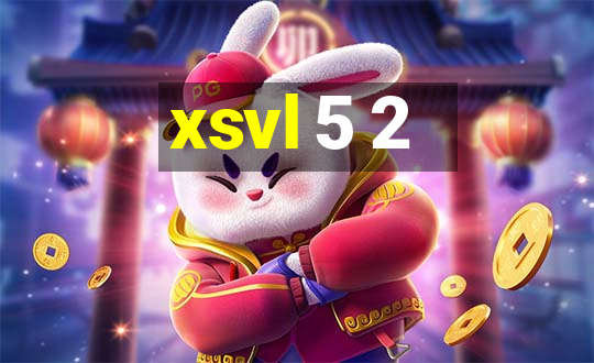 xsvl 5 2