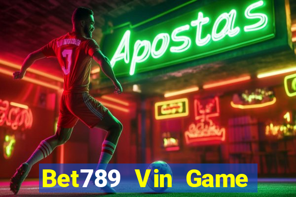 Bet789 Vin Game Bài Tặng Code