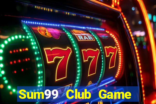 Sum99 Club Game Bài Online