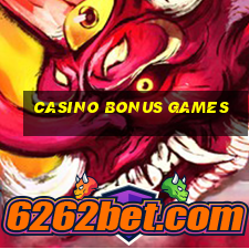 casino bonus games