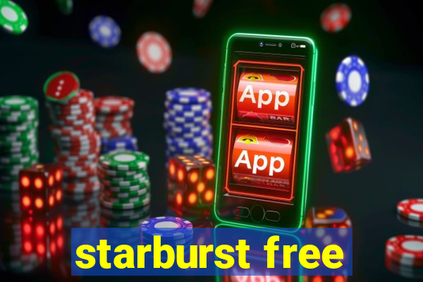 starburst free