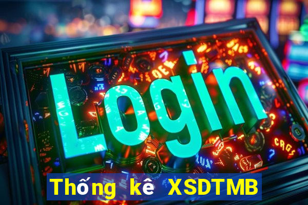 Thống kê XSDTMB thứ hai